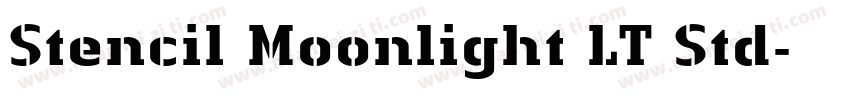 Stencil Moonlight LT Std字体转换